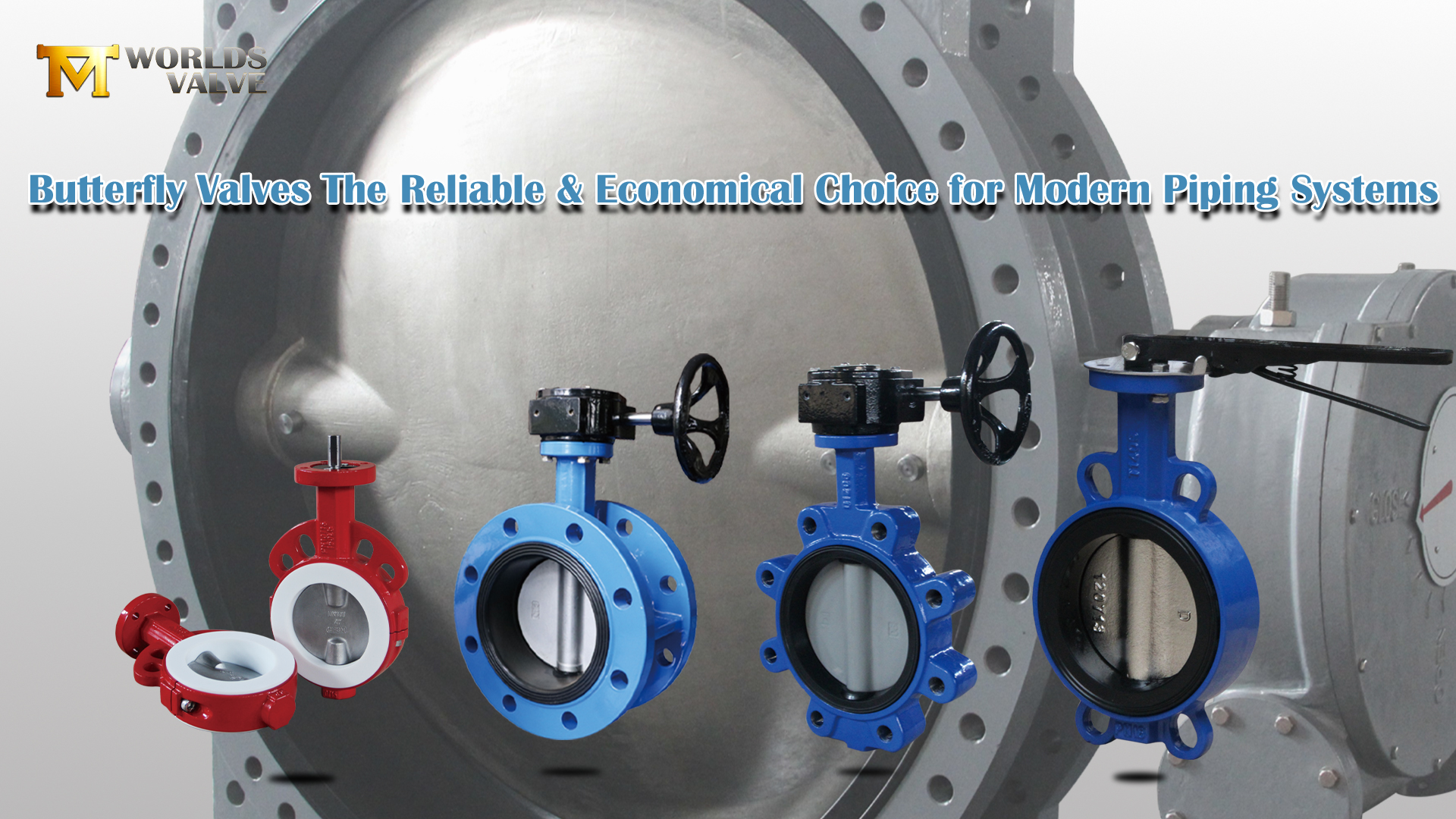 Vannes papillon : le choix fiable et économique pour les systèmes de tuyauterie modernes
